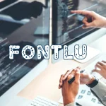 What is Fontlu?