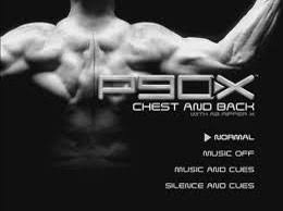 P90X Chest and Back