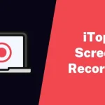 7 Why iTop Online Screen Recorder Is My Go-To Screen Recorder for Fast, Free Recording